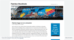Desktop Screenshot of fabrikenstockholm.wordpress.com