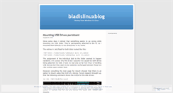 Desktop Screenshot of bladislinuxblog.wordpress.com