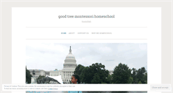 Desktop Screenshot of goodtreemontessori.wordpress.com