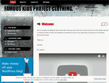 Tablet Screenshot of famouskidsprojectclothing.wordpress.com