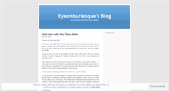 Desktop Screenshot of eyeonburlesque.wordpress.com