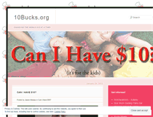 Tablet Screenshot of give10bucks.wordpress.com