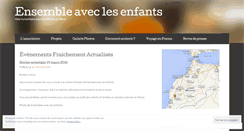 Desktop Screenshot of ensembleaveclesenfants.wordpress.com