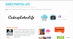 Desktop Screenshot of cakesphotoslife.wordpress.com