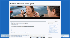 Desktop Screenshot of carfreeinsuranceonlinequote.wordpress.com