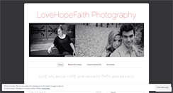 Desktop Screenshot of lovehopefaithphotography.wordpress.com