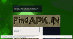 Desktop Screenshot of findapk.wordpress.com