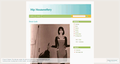 Desktop Screenshot of hiphousewifery.wordpress.com