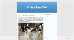 Desktop Screenshot of penguinplacepost.wordpress.com