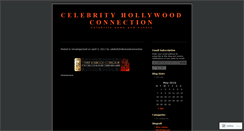 Desktop Screenshot of celebrityhollywoodconnection.wordpress.com