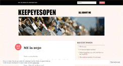 Desktop Screenshot of keepeyesopen.wordpress.com