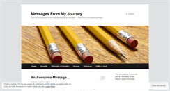 Desktop Screenshot of messagesfrommyjourney.wordpress.com