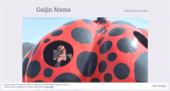 Desktop Screenshot of gaijinmama.wordpress.com