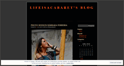 Desktop Screenshot of lifeisacabaret.wordpress.com