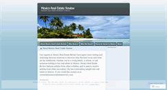 Desktop Screenshot of mexicorealestatereview.wordpress.com