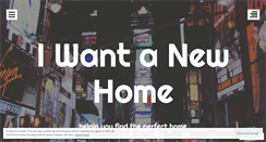 Desktop Screenshot of iwantanewhome.wordpress.com