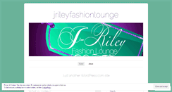 Desktop Screenshot of jrileyfashionlounge.wordpress.com